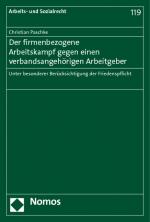 Cover-Bild Der firmenbezogene Arbeitskampf gegen einen verbandsangehörigen Arbeitgeber