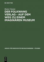 Cover-Bild Der Folkwang Verlag - Auf dem Weg zu einem imaginären Museum