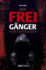 Cover-Bild Der Freigänger von Stadelheim