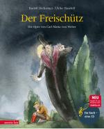 Cover-Bild Der Freischütz (Das musikalische Bilderbuch mit CD und zum Streamen)