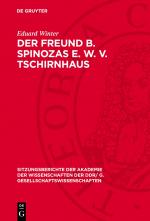 Cover-Bild Der Freund B. Spinozas E. W. v. Tschirnhaus