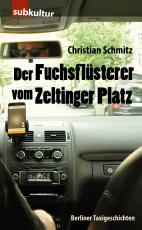 Cover-Bild Der Fuchsflüsterer vom Zeltinger Platz