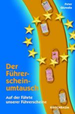 Cover-Bild Der Führerscheinumtausch - Auf der Fährte unserer Führerscheine