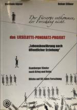 Cover-Bild Der Fürsorge entkommen, der Forschung nicht. Das Lieselotte-Pongratz-Projekt "Lebensbewährung nach öffentlicher Erziehung".