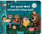 Cover-Bild Der ganze Wald schnarcht schon bald