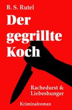 Cover-Bild Der gegrillte Koch