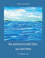 Cover-Bild Der geheimnisvolle Stein aus dem Meer