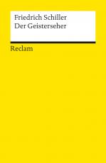 Cover-Bild Der Geisterseher. Aus den Memoires des Grafen von O**. Textausgabe mit Anmerkungen/Worterklärungen, Literaturhinweisen und Nachwort