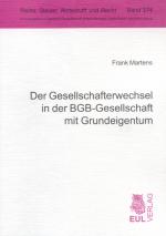 Cover-Bild Der Gesellschafterwechsel in der BGB-Gesellschaft mit Grundeigentum