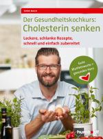 Cover-Bild Der Gesundheitskochkurs: Cholesterin senken