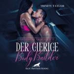 Cover-Bild Der gierige BodyBuilder | Erotik Audio Story | Erotisches Hörbuch Audio CD