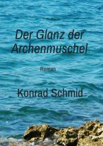 Cover-Bild Der Glanz der Archenmuschel