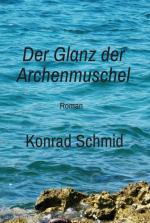 Cover-Bild Der Glanz der Archenmuschel