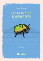 Cover-Bild Der Glanz des Rosenkäfers