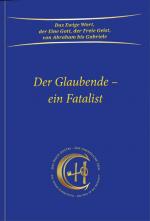 Cover-Bild Der Glaubende – ein Fatalist