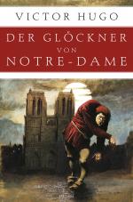 Cover-Bild Der Glöckner von Notre-Dame (Roman)