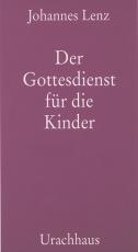 Cover-Bild Der Gottesdienst für die Kinder