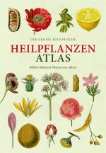 Cover-Bild Der große Heilpflanzen-Atlas