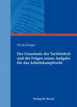 Cover-Bild Der Grundsatz der Tarifeinheit und die Folgen seiner Aufgabe für das Arbeitskampfrecht