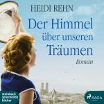 Cover-Bild Der Himmel über unseren Träumen