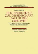 Cover-Bild Der innere Beruf zur Wissenschaft: Paul Ruben (1866-1943)