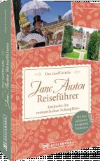 Cover-Bild Der inoffizielle Jane Austen Reiseführer