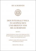 Cover-Bild Der Integrale Yoga in Gesprächen und Briefen von Sri Aurobindo