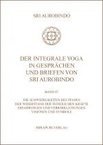 Cover-Bild Der Integrale Yoga in Gesprächen und Briefen von Sri Aurobindo