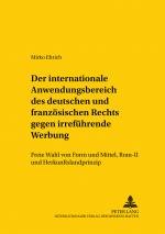 Cover-Bild Der internationale Anwendungsbereich des deutschen und französischen Rechts gegen irreführende Werbung