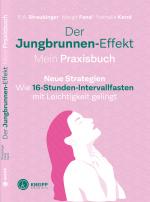 Cover-Bild Der Jungbrunnen-Effekt. Mein Praxisbuch