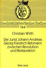 Cover-Bild Der Jurist Johann Andreas Georg Friedrich Rebmann zwischen Revolution und Restauration
