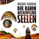 Cover-Bild Der Kanon mechanischer Seelen