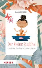 Cover-Bild Der kleine Buddha und die Sache mit der Liebe