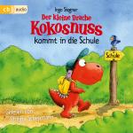 Cover-Bild Der kleine Drache Kokosnuss kommt in die Schule