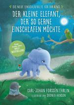 Cover-Bild Der kleine Elefant, der so gerne einschlafen möchte