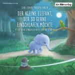 Cover-Bild Der kleine Elefant, der so gerne einschlafen möchte