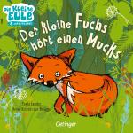 Cover-Bild Der kleine Fuchs hört einen Mucks