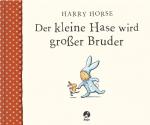 Cover-Bild Der kleine Hase wird großer Bruder