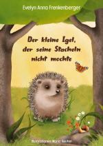 Cover-Bild Der kleine Igel, der seine Stacheln nicht mochte