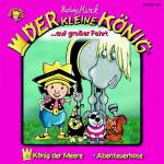 Cover-Bild Der kleine König - CD / Der kleine König auf grosser Fahrt