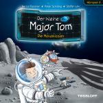 Cover-Bild Der kleine Major Tom. Hörspiel 3. Die Mondmission