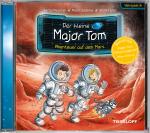 Cover-Bild Der kleine Major Tom. Hörspiel 6. Abenteuer auf dem Mars