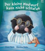 Cover-Bild Der kleine Maulwurf kann nicht schlafen