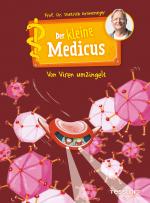 Cover-Bild Der kleine Medicus. Band 3. Von Viren umzingelt