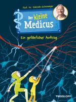 Cover-Bild Der kleine Medicus. Band 4. Ein gefährlicher Auftrag