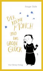 Cover-Bild Der kleine Mönch und das große Glück