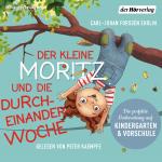 Cover-Bild Der kleine Moritz und die Durcheinander-Woche