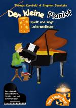 Cover-Bild Der kleine Pianist spielt und singt Laternenlieder