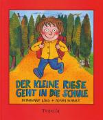 Cover-Bild Der kleine Riese geht in die Schule