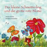 Cover-Bild Der kleine Schmetterling und die große rote Blume